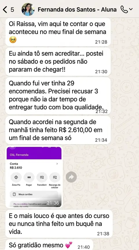 Fernanda dos Santos — R$2.610 em um final de semana